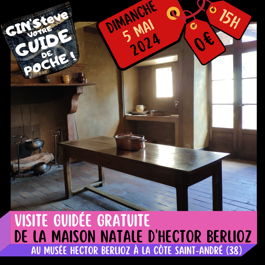 Musée Hector Berlioz - Visite Guidée de la maison natale le Dimanche 5 Mai 2024 à 15h