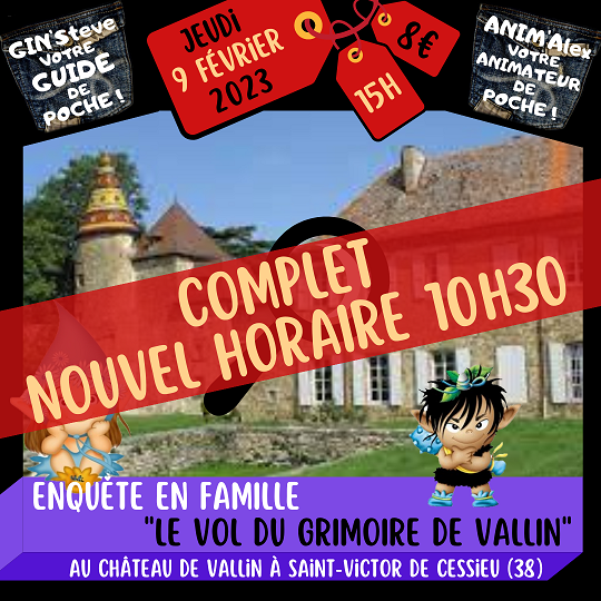 Nouvel Horaire Enquête au Château de Vallin - Jeudi 9 Février 2023 à 10h